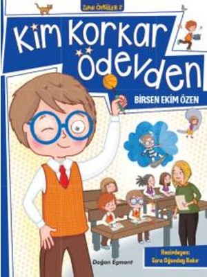 Zıpır Öyküler 2: Kim Korkar Ödevden