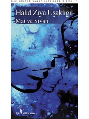 Mai Ve Siyah - Halid Ziya Uşaklıgil