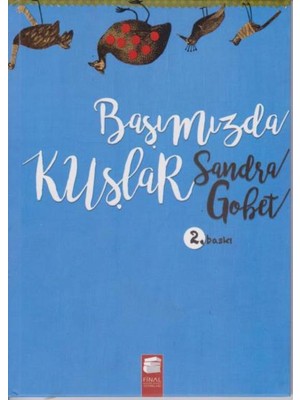 Başımızda Kuşlar (Ciltli)