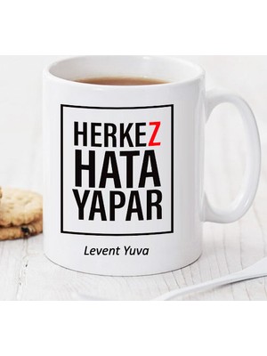 Soppigo Herkes Hata Yapar Kişiye Özel Kupa TK103