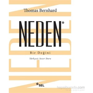 Neden - Bir Değini - Thomas Bernhard