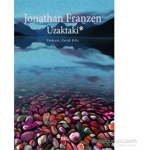 Uzaktaki - Jonathan Franzen
