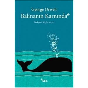 Balinanın Karnında - George Orwell