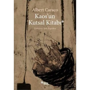 Kaosun Kutsal Kitabı - Albert Caraco