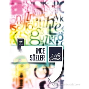 İnce Sözler - Ali Çolak