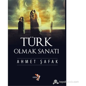 Türk Olmak Sanatı