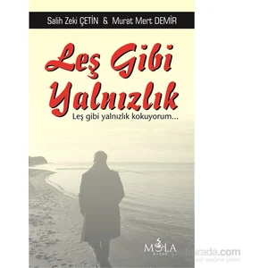 Leş Gibi Yalnızlık-Murat Mert Demir