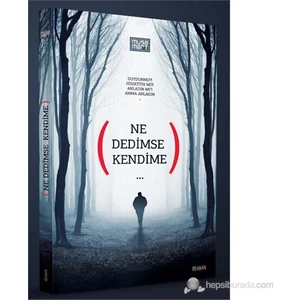 Ne Dedimse Kendime