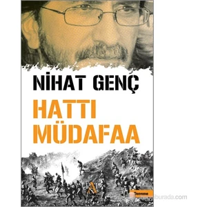 Hattı Müdafaa - Nihat Genç