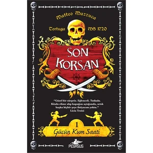 Son Korsan Gücün Kum Saati 1 - Matteo Mazzuca