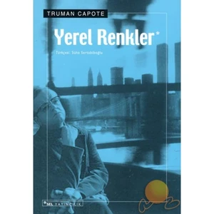 Yerel Renkler - Truman Capote