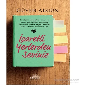 İşaretli Yerlerden Seviniz - Güven Akgün