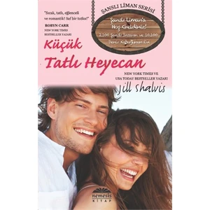 Küçük Tatlı Heyecan - Jill Shalvis