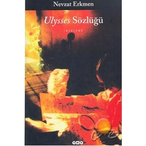 Ulysses Sözlüğü - Nevzat Erkmen