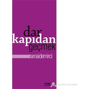 Dar Kapıdan Geçmek