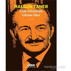 Çok Güzelsin Gitme Dur - Haldun Taner
