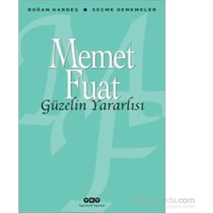 Güzelin Yararlısı - Memet Fuat