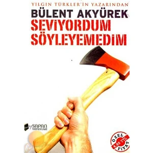 Seviyordum Söyleyemedim