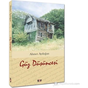 Güz Düşüncesi-Ahmet Aydoğan
