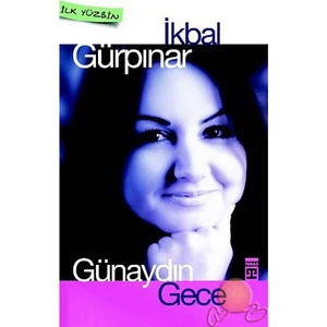 Günaydın Gece - İkbal Gürpınar Karagözlü