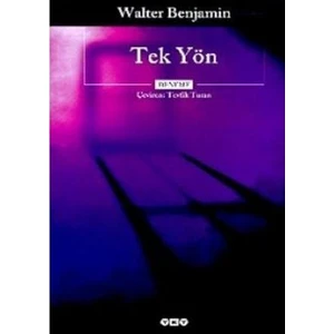 Tek Yön - Walter Benjamin
