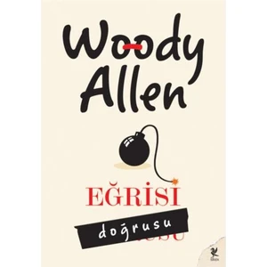 Eğrisi Doğrusu-Woody Allen