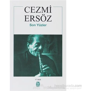 Son Yüzler-Cezmi Ersöz
