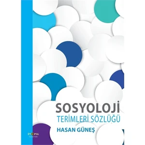 Sosyoloji Terimleri Sözlüğü-Hasan Güneş