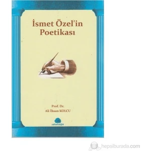 İsmet Özel'in Poetikası