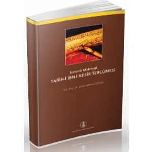 Tarih-İ İbn-İ Kesir Tercümesi - Şirvanlı Mahmud
