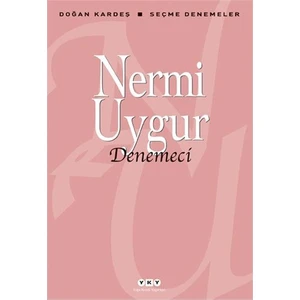 Denemeci - Nermi Uygur