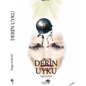Derin Uyku-Tuğçe Kazaz