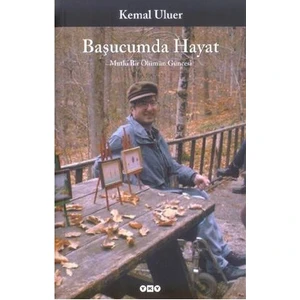 Başucumda Hayat - Kemal Uluer