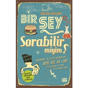 Bir Şey Sorabilir Miyim? - Deniz Dinçer