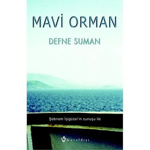 Mavi Orman - Defne Suman