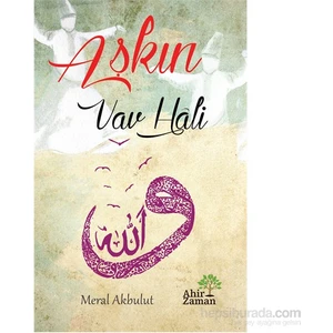 Aşkın Vav Hali-Meral Akbulut