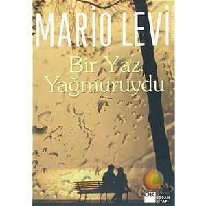 Bir Yaz Yağmuruydu - Mario Levi