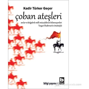 Çoban Ateşleri - Kadir Türker Geçer