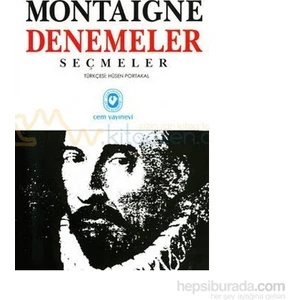 Montaigne Denemeler Seçmeler - Michel de Montaigne