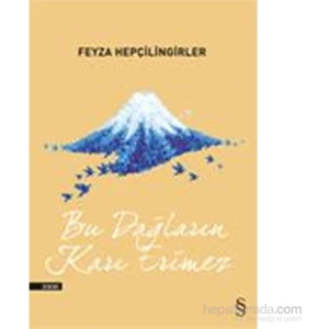 Bu Dağların Karı Erimez - Feyza Hepçilingirler