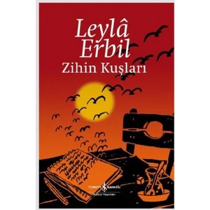 Zihin Kuşları - Ciltli - Leyla Erbil