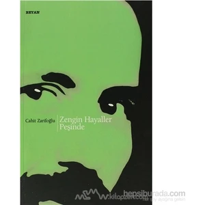 Zengin Hayaller Peşinde-Cahit Zarifoğlu