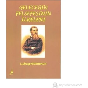 Geleceğin Felsefesinin İlkeleri