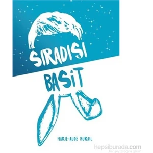 Sıradışı Basit-Marie-Aude Murail