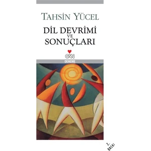 Dil Devrimi Ve Sonuçları - Tahsin Yücel