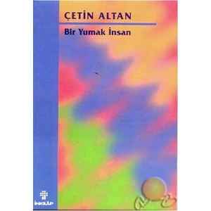 Bir Yumak İnsan - Çetin Altan