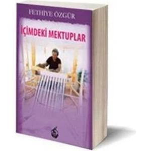 İçimdeki Mektuplar-Fethiye Özgür