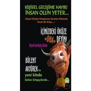 İçinizdeki Öküze “Oha” Deyin!