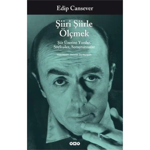 Şiiri Şiirle Ölçmek - Edip Cansever
