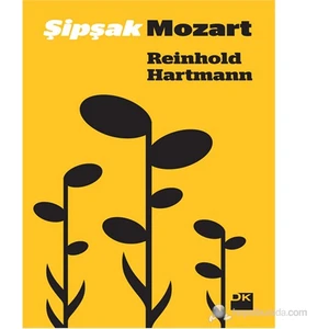 Şipşak Mozart - Reinhold Hartmann